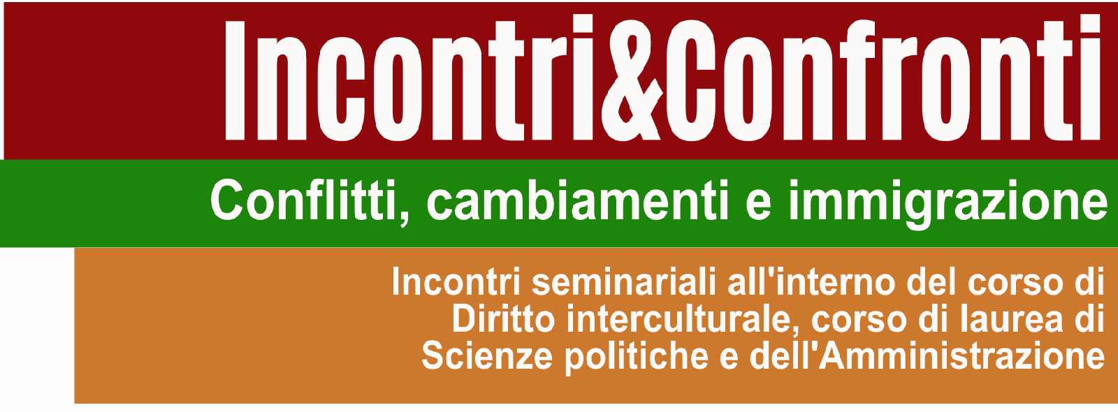 "Incontri&Confronti. Conflitti, cambiamenti e immigrazione", incontri seminariali sul fenomeno migratorio e le società multiculturali