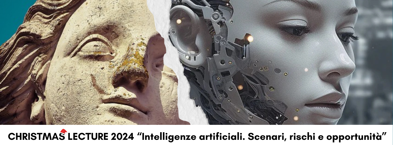 Christmas Lecture 2024: “Intelligenze artificiali. Scenari, rischi e opportunità” - 18 dicembre